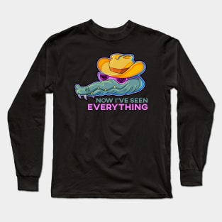 Now I've Seen Everything Long Sleeve T-Shirt